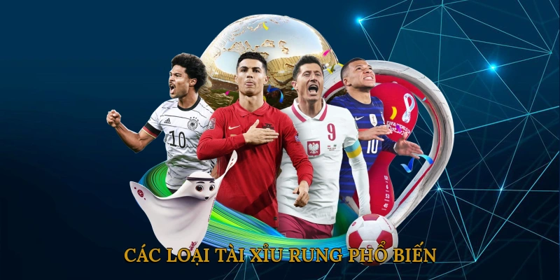 Các loại tài xỉu rung phổ biến