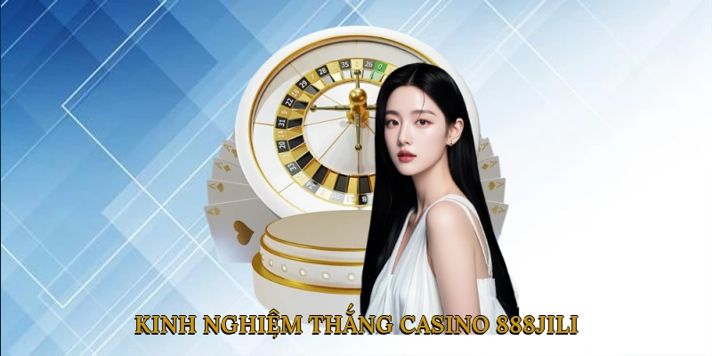 Kinh Nghiệm Thắng Casino