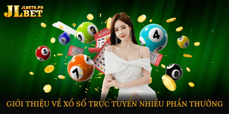 Giới Thiệu Về Xổ Số Trực Tuyến Nhiều Phần Thưởng