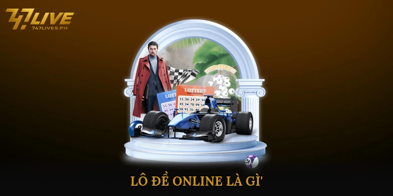 Lô đề online là gì?