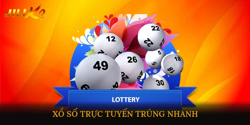 xổ số trực tuyến trúng nhanh