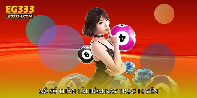 Xổ số thần tài hôm nay trực tuyến